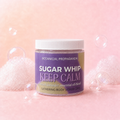 Keep Calm Sugar Whip